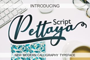 Pettaya Script: A Maker’s Favorite Calligraphy Font